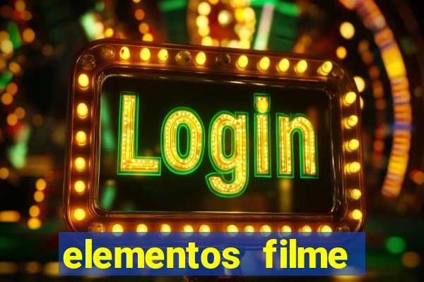 elementos filme completo dublado drive download
